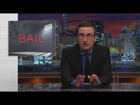 Bail: Last Week Tonight with John Oliver (HBO)