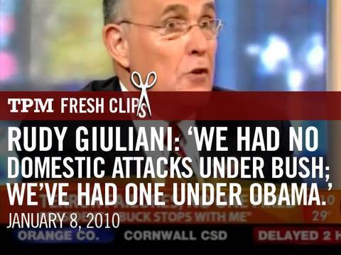 Rudy Giuliani: &quot;We Had No Domestic Attacks Under Bush; We&#039;ve Had One Under Obama.&quot;