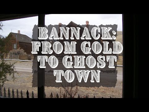 From Gold Rush to Ghost Town: The Eerie Fate of Bannack Montana