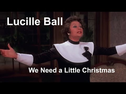 Lucille Ball - We Need a Little Christmas - Mame (1974)