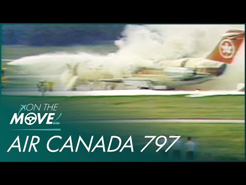 Air Canada 797 Engulfed In Flames After Bathroom Fire | Mayday | On The Move