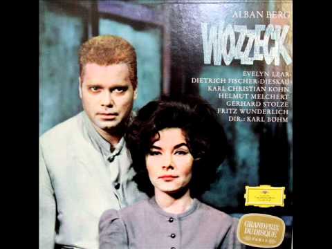 Wozzeck, Op. 7 (Berg) - Dietrich Fischer-Dieskau, Evelyn Lear, Karl Böhm, 1965 - Complete