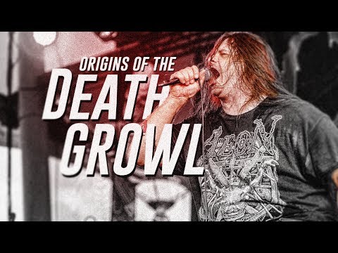 The Surprising Origins of the Death Growl