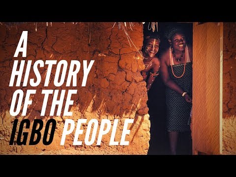 A History of The Igbo People