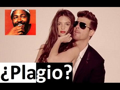 ¿Plagiarism? Robin Thicke VS Marvin Gaye: Blurred lines (2013) - Got to give it up (1977) comparison