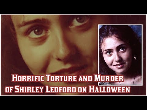 Horrific Torture and Murder of Shirley Ledford on Halloween Night
