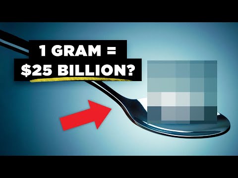 Why Only 1 Gram Of This Material Is Worth $25 Billion Dollars