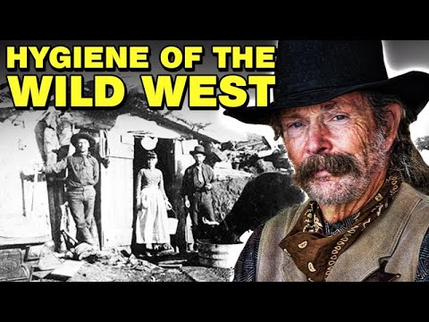 What Hygiene was like in the Wild West