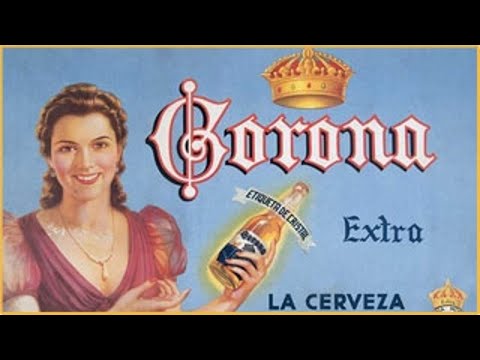 Corona Beer – The History of the Biggest Mexican Beer – Part 1
