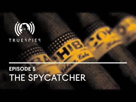 True Spies: The Spycatcher
