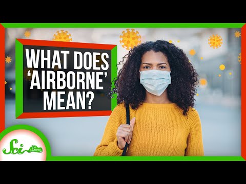 What Does it Mean for a Virus to Be “Airborne”?