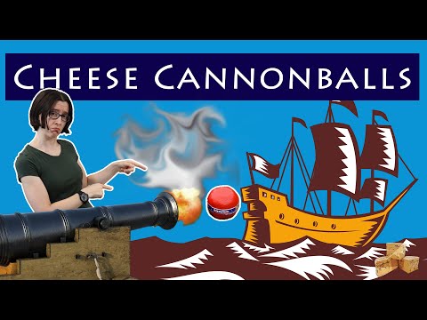 Winning naval battles with cheese cannonballs