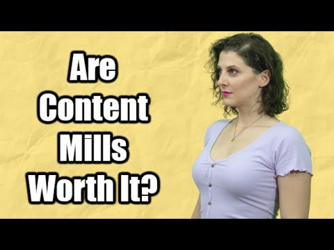Are Content Mills WORTH IT for Freelancer Writers in 2021? Content Mills EXPLAINED
