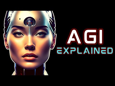 Artificial General Intelligence (AGI) Simply Explained