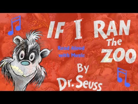 If I Ran the Zoo Dr. Seuss Read Aloud with Music | Zoo Tycoon 2 Theme