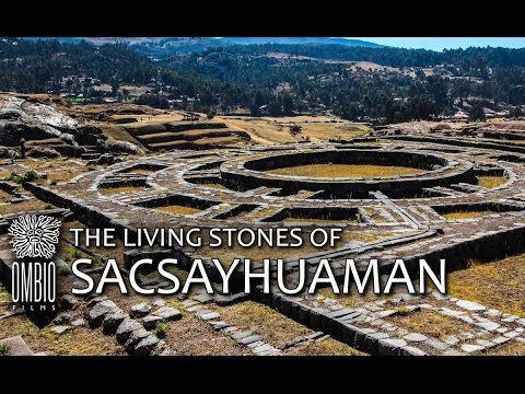 The Living Stones of Sacsayhuaman