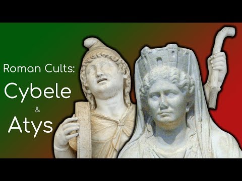 Roman Cults: Cybele &amp; Atys