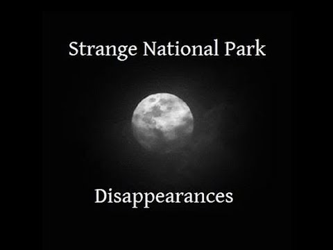 3 ½ HOURS of Strange National Park Disappearances with Rusty West (Audio Only) - Part 1