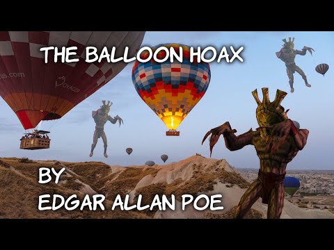 &quot;The Balloon Hoax&quot; By Edgar Allan Poe - Narrated by Dagoth Ur