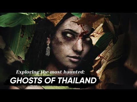 Ghosts of Thailand - Exploring the Darkest Country (Documentary) S2