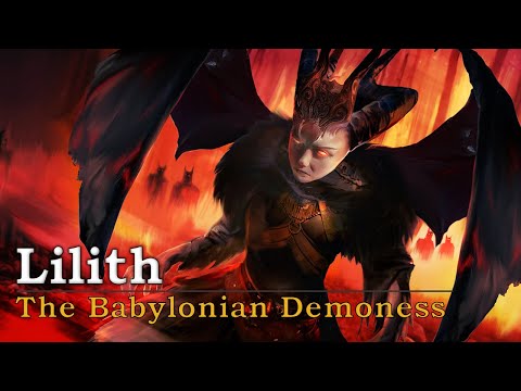 Lilith: The Babylonian Demoness (Exploring The Legend of Lilith) Part 1