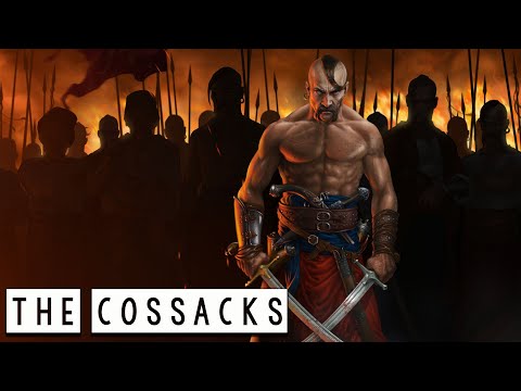 The Cossacks: The Brave Warriors of Ukraine and Russia - See U in History