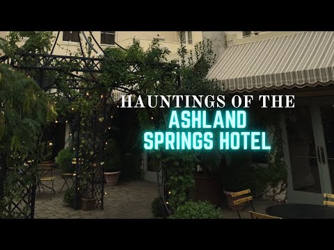 Hauntings of the Ashland Springs Hotel