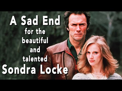 A SAD END for SONDRA LOCKE