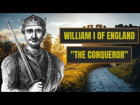 A Brief History Of William The Conqueror - William I Of England