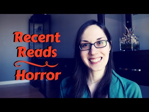 Recent Horror Reads | A Book Actually Scared Me!?! | #horrortube