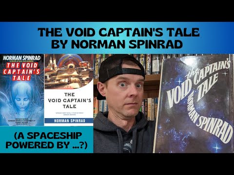 The Void Captain&#039;s Tale by Norman Spinrad [Spoiler Free Review]