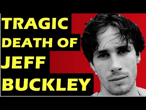 Jeff Buckley: The Tragic Death Of The Musician &amp; Making Of Grace