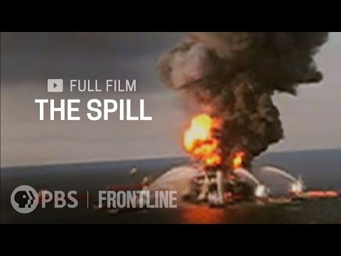 The Deepwater Horizon Oil Spill in the Gulf of Mexico (full documentary) | FRONTLINE