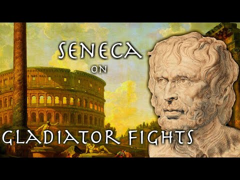 Seneca describes the Horror of Roman Gladiator Games (64-65 AD) // Eye Witness Account