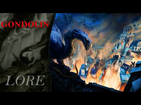 What Happened to the City of GONDOLIN? | Middle-Earth Lore