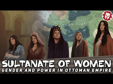 Sultanate of Women in the Ottoman Empire DOCUMENTARY