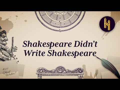 The Conspiracy Theory that Shakespeare Didn&#039;t Write Shakespeare