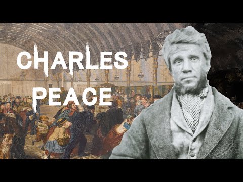 The Horrifying &amp; Twisted Case of Charles Peace