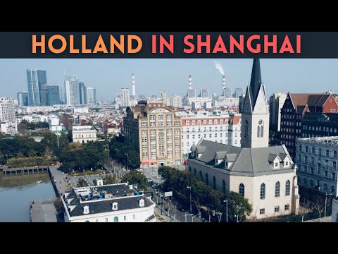 The World in Shanghai - Holland Town | Chinese Replicas | Life in Shanghai 30th January 2021