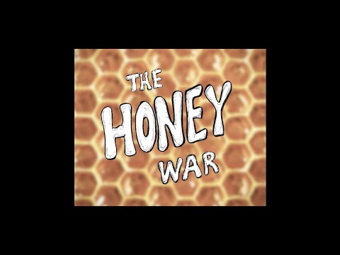 The Honey War