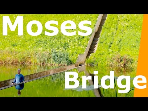 Incredible Architecture The Moses Bridge