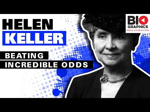 Helen Keller: Beating Incredible Odds