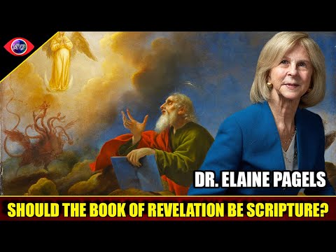 Was The Book of Revelation Written By A Heretic? Dr. Elaine Pagels