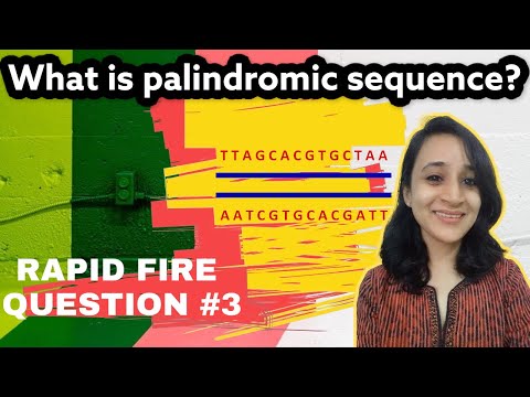 What is palindromic sequence in a DNA ? | Rapid-fire question series | Q3