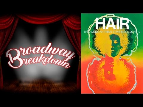 Hair Film Discussion - Broadway Breakdown