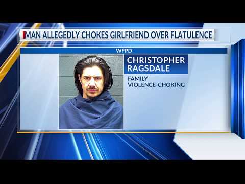 Police: Man chokes girlfriend after she claimed his fart smelled horrible