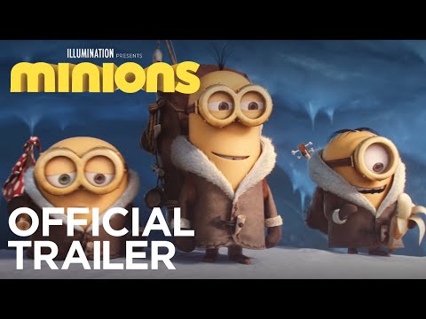 Minions | Official Trailer (HD) | Illumination