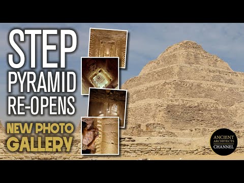 The Step Pyramid of Djoser Re-Opens + New Pictures From Inside | Ancient Architects