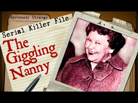 The Giggling Nanny | SERIAL KILLER FILES #23