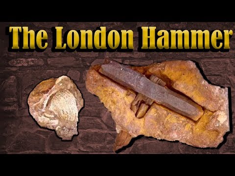 Out of Place Artifacts: The London Hammer